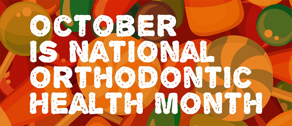 October is Orthodontic Health Awareness Month: 5 Health Benefits of Orthodontics